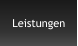 Leistungen