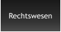 Rechtswesen